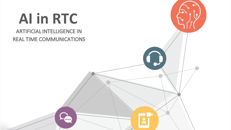 AI in RTC Report Highlights: Speech Analytics & Voicebots show the most promise